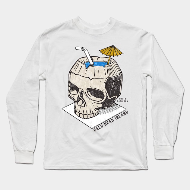 Bald Head Island, NC Summertime Vacationing Skull Drink Long Sleeve T-Shirt by Contentarama